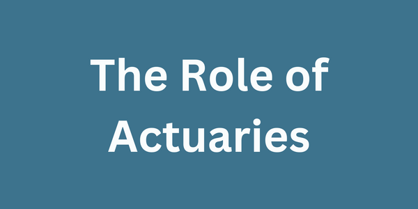 Preview Role of Actuaries